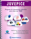 JUVEPICE. PROGRAMA DE INTERVENCION EDUCATIVA PARA NIOS CON TDAH.