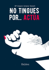 NO TINGUES POR... ACTA
