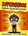 SUPERHROE. MANUAL DE INSTRUCCIONES