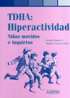 TDHA: HIPERACTIVIDAD : NIOS MOVIDOS E INQUIETOS