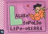 LAGAKO LEOPOLDO LEPO-OKERRA HIZKIRIMIRI