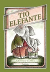 TIO ELEFANTE +6 AOS