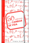 50 EJERCICIOS PARA CAMBIAR DE VIDA