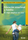 EDUCACION EMOCIONAL Y FAMILIA. EL VIAJE COMIENZA EN CASA