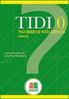 TIDI 1,2,3,4 Y 5 TEST JC - ICCE DE INTELIGENCIA