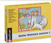 ATELIER HISTOIRES SONORES 1, HISTORIAS SONORAS