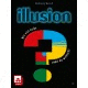 ILLUSION