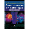 CONTROVERSIAS EN NEFROLOGA