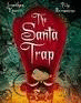 THE SANTA TRAP