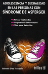 ADOESCENCIA Y SEXUALIDAD EN LAS PERSONAS CON SNDROME DE ASPERGER