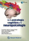 DE LA PSICOLOGIA COGNITIVA A LA NEUROPSICOLOGIA