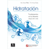 HIDRATACIN. FUNDAMENTOS EN LAS DIFERENTES ETAPAS DE LA VIDA