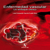 ENFERMEDAD VASCULAR. UN ENFOQUE CLNICO