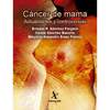 CNCER DE MAMA: ACTUALIDADES Y CONTROVERSIAS