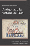 ANTGONA, O LA VICTORIA DE EROS