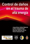 CONTROL DE DAOS EN EL TRAUMA DE ALTA ENERGA