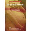 MORTALIDAD MATERNA
