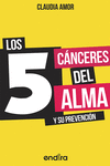 5 CANCERES DEL ALMA