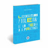 LECTOESCRITURA Y DISLEXIA. DE LA TEORA A LA PRACTICA