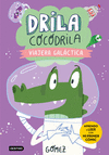 DRILA COCODRILA 4. VIAJERA GALCTICA. APRENDO A LEER