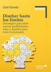 DISEAR HASTA LOS LIMITES - ESTRATEGIAS PARA ABRIR