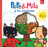 P&M. PEPE & MILA Y LAS ESTACIONES