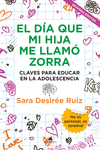 EL DA QUE MI HIJA ME LLAM ZORRA