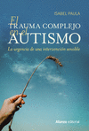 EL TRAUMA COMPLEJO EN EL AUTISMO