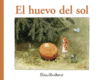 HUEVO DEL SOL, EL (N.E.)