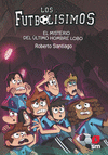 LF.16 EL MISTERIO DE ULTIMO HOMBRE LOBO