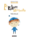 9788413301297EL ROBOT DIMINUTO