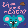 A QU HUELE TU CACA