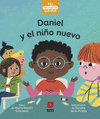 PRIMEROS CUENTOS DANIEL Y EL NIO NUEVO