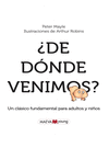 �DE D�NDE VENIMOS?