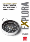 EXPLORA CUESTIONARIO PARA LA ORIENTACION VOCACIONAL Y PROFESIONAL