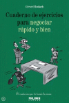 CUADERNO DE EJERCICIOS PARA NEGOCIAR RPIDO Y BIEN