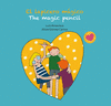 EL LAPICERO MÁGICO / THE MAGIC PENCIL