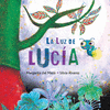 LA LUZ DE LUCA