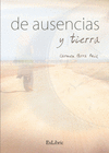 DE AUSENCIAS Y TIERRA