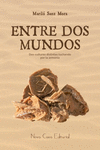 ENTRE DOS MUNDOS