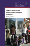 EDUCACIN FSICA EN SECCIONES BILINGES DE INGLS. TEORA Y PRCTICA