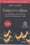 PATITOS FEOS,LOS-LA RESILIENCIA: UNA INFANCIA INFELIZ NO DETERMINA LA VIDA (EDICIN 15 ANIVERSARIO)