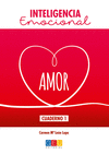 INTELIGENCIA EMOCIONAL AMOR CUADERNO 1