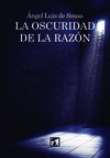 OSCURIDAD DE LA RAZN, LA