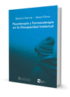 PSICOTERAPIA Y FARMACOTERAPIA EN LA DISCAPACIDAD INTELECTUAL