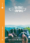 T DECIDES TU CAMINO