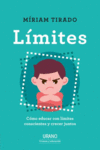 LIMITES - COMO EDUCAR CON LIMITES CONSCIENTES Y CR