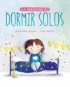 AVENTURA DE DORMIR SOLOS, LA.(INFANTIL)