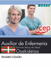 AUXILIAR ENFERMERA. SERVICIO VASCO DE SALUD-OSAKIDETZA. TEMARIO COMN