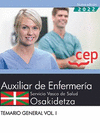 AUXILIAR ENFERMERA. SERVICIO VASCO DE SALUD-OSAKIDETZA. TEMARIO GENERAL . VOL. I